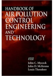 Handbook of Air Pollution Control Engineering and Technology